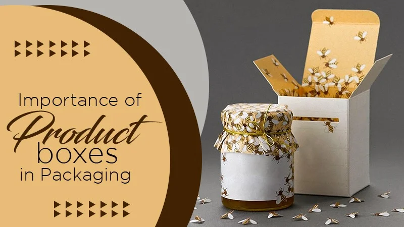 importance of product boxes in packaging